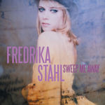 Sweep Me Away - Fredrika Stahl