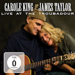 Live At The Troubadour - {Carole King} + {James Taylor}