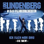 Ich mach mein Ding - Die Show - {Udo Lindenberg} + Panikorchester