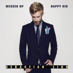 Messed Up Happy Kid - Sebastian Lind