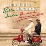 Bella Italia - Die schnsten italienischen Hits - Marshall + Alexander