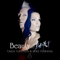 Beauty And The Beat - {Tarja Turunen} + {Mike Terrana}