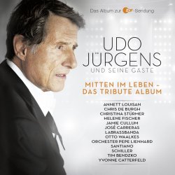 Mitten im Leben - Das Tribute-Album - {Udo Jrgens} + seine Gste