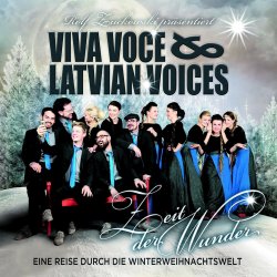 Zeit der Wunder - {Viva Voce} + {Latvian Voices}