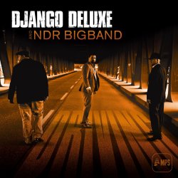 Driving - {Django Deluxe} + {NDR Bigband}