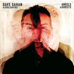 Angels And Ghosts - {Dave Gahan} + {Soulsavers}