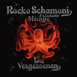 Die Vergessenen - Rocko Schamoni + L