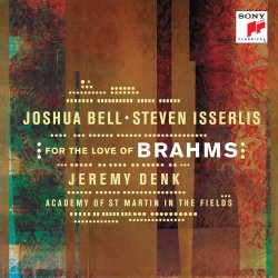 For The Love Of Brahms - {Joshua Bell} + {Steven Isserlis}