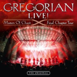 Live! Masters Of Chant - Final Chapter Tour - Gregorian