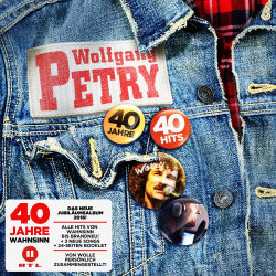 40 Jahre - 40 Hits - Wolfgang Petry