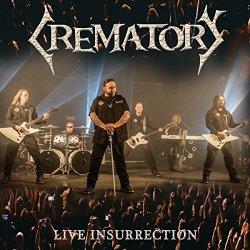 Live Insurrection - Crematory