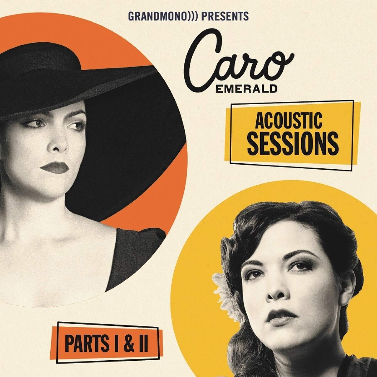 Acoustic Sessions - Parts I + II - Caro Emerald