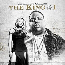 The King And I - {Faith Evans} + {Notorious B.I.G.}