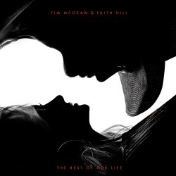 The Rest Of Our Life - {Tim McGraw} + {Faith Hill}
