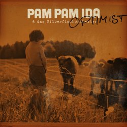 Optimist - {Pam Pam Ida} + das Silberfischorchester