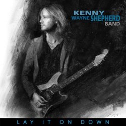 Lay It On Down - {Kenny Wayne Shepherd} Band