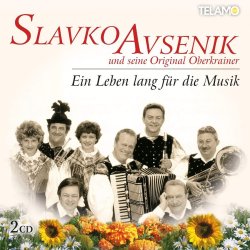 Ein Leben lang fr die Musik - {Slavko Avsenik} + seine Original Oberkrainer