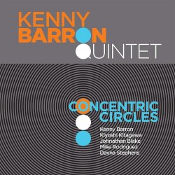 Concentric Circles - {Kenny Barron} Quintet