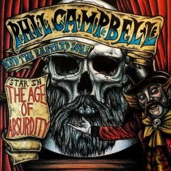 The Age Of Absurdity - {Phil Campbell} + the Bastard Sons