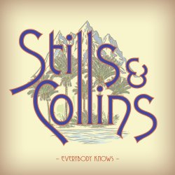 Everybody Knows - Stephen Stills + Judy Collins