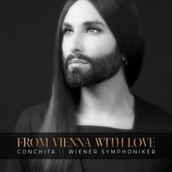 From Vienna With Love - {Conchita Wurst} + {Wiener Symphonikier}