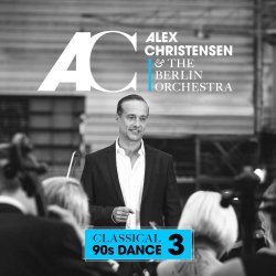 Classical 90s Dance 3 - {Alex Christensen} + Berlin Orchestra