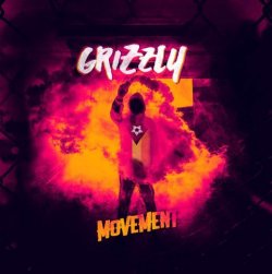 Movement - Grizzly