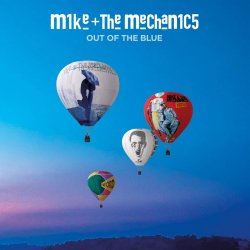 Out Of The Blue - Mike And The Mechanics