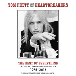 The Best Of Everything 1976-2016 - Tom Petty + the Heartbreakers
