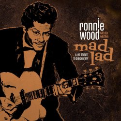 Mad Lad - A Live Tribute To Chuck Berry - {Ronnie Wood} + his Wild Five