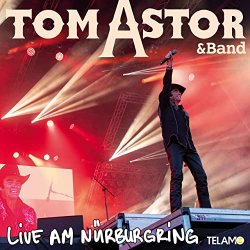Live am Nrburgring - {Tom Astor} + Band