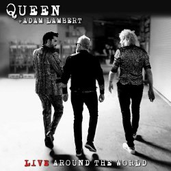 Live Around The World - {Queen} + {Adam Lambert}