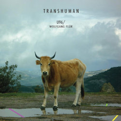 Transhuman - U96 + Wolfgang Flr