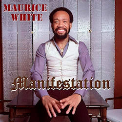 Manifestation - Maurice White