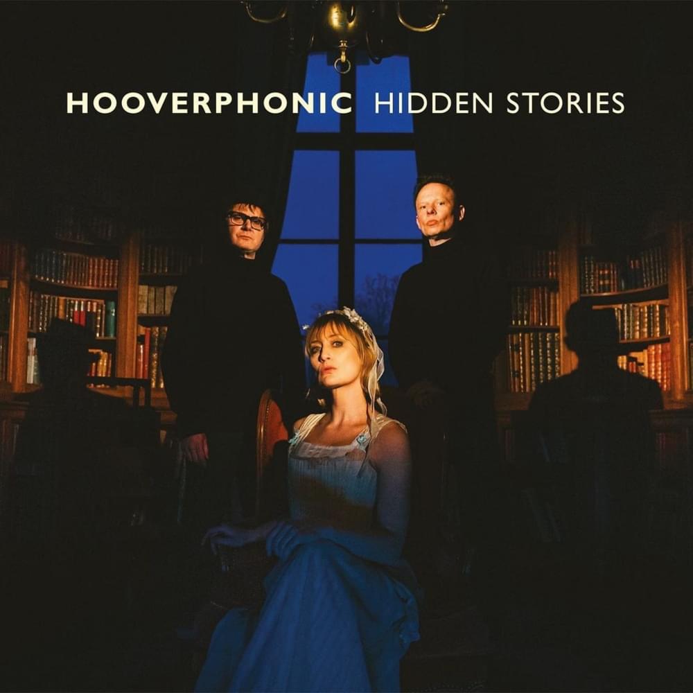 Hidden Stories - Hooverphonic