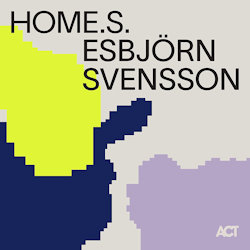 Home.S. - Esbjrn Svensson