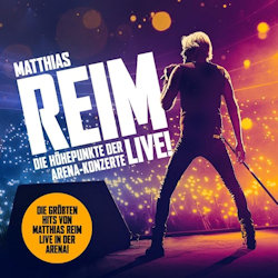 Die Hhepunkte der Arena-Konzerte - Live! - Matthias Reim