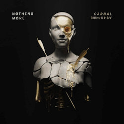 Carnal. - Nothing More