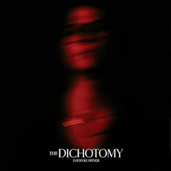 The Dichotomy. - David Kushner