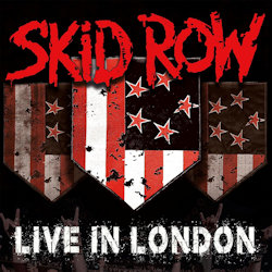Live In London - Skid Row
