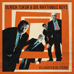 Es leuchten die Sterne - {Ulrich Tukur} + die Rhythmus Boys