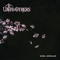 Never, Neverland. - Unto Others