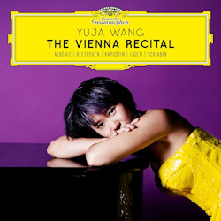 The Vienna Recital. - Yuja Wang