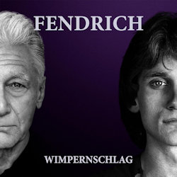 Wimpernschlag - Rainhard Fendrich